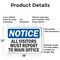 Signmission All Visitors Must Report To Main Office OSHA Notice Sign, Aluminum, 18in W x 12in L, 2PK OS-2PACK-NS-A-1218-L-15237 - alternate 8